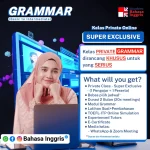Kelas Private Online VVIP 1-on-1 khusus Grammar, fokus strategi praktis & menjawab dengan akurat. Cocok untuk persiapan TOEFL, TOEIC, PTE atau IELTS