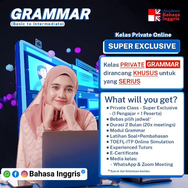 Kelas Private Online VVIP 1-on-1 khusus Grammar, fokus strategi praktis & menjawab dengan akurat. Cocok untuk persiapan TOEFL, TOEIC, PTE atau IELTS