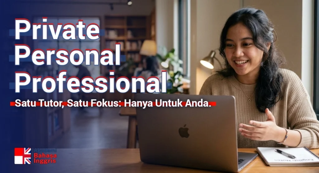 Tingkatkan karier dengan Kelas Online Bahasa Inggris Private! 🎓 Fokus 1-on-1, Professional & Personal. Jadwal fleksibel sesuai kebutuhan Anda.